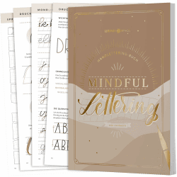 LEBENSKOMPASS® Handlettering Buch für Anfänger ”Mindful Lettering” - Achtsam Kalligraphie und Hand Lettering lernen mit dem Vorlagenbuch & Übungsheft