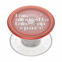 PopSockets Handygriff auf Pflanzenbasis, mit ausziehbarem Ständer, umweltfreundlich, Aufschrift: „I Am Allowed to Take Up Space“ Klebend Take Up Space