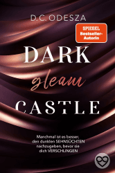 DARK gleam CASTLE: Mitreißende Dark Romance mit einer mutigen Protagonistin und Spicy-Szenen (Dark Castle 1) ✨🏰