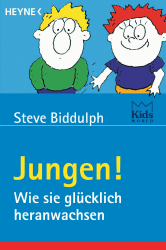 👦 Jungen!: Wie sie glücklich heranwachsen 👦