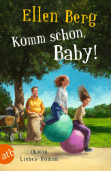 🔥 Komm schon, Baby! 💕: (K)ein Liebes-Roman 📚