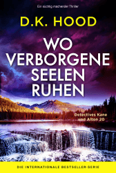 🔍📚 Wo verborgene Seelen ruhen: Ein süchtig machender Thriller (Detectives Kane und Alton 20) 🔍📚