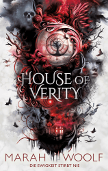 House of Verity: Die Ewigkeit stirbt nie (Zodiac Chroniken 3) 🌟📚