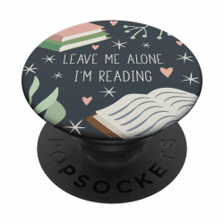 Leave Me Alone, I'm Reading - Cute Book Lover Gift PopSockets PopGrip: Ausziehbarer Sockel und Griff für Handys/Tablets mit Tauschbarem Top PopSockets Klebender PopGrip