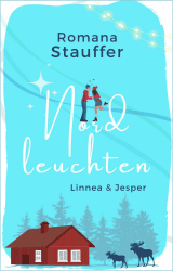 🌟 Nordleuchten - Linnea & Jesper: Humorvoller Liebesroman mit spritzigen Dialogen und Happy End-Garantie! 📘💕🇸🇪
