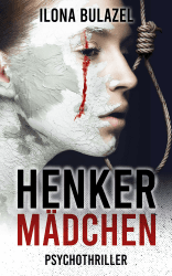 🔪👧 Henkermädchen: Psychothriller 📚