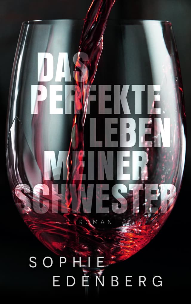 🌟 Das perfekte Leben meiner Schwester: Ein fesselndes Familiendrama 🌟
