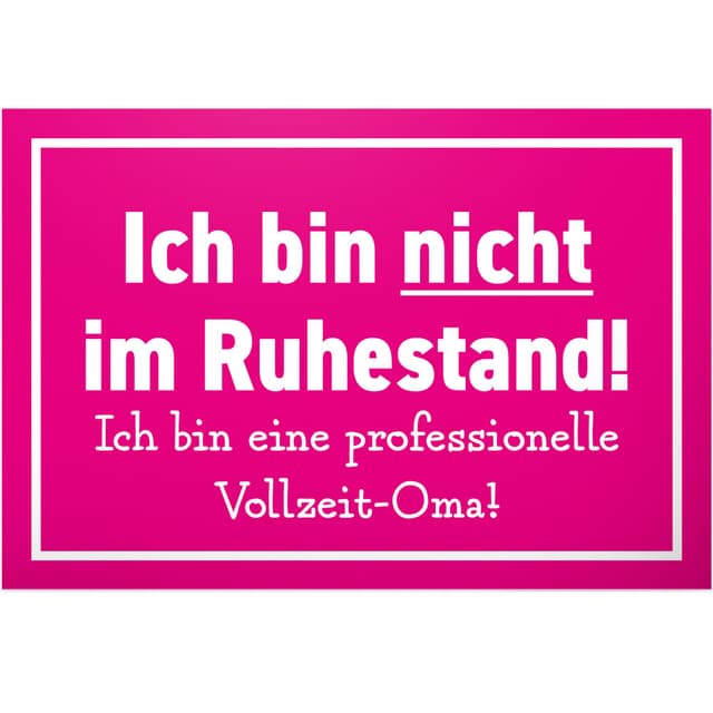 DankeDir! Ruhestand Vollzeit Oma - 30 x 20 cm Schild - Karte Geschenkidee Verabschiedung Pensionierung Deko