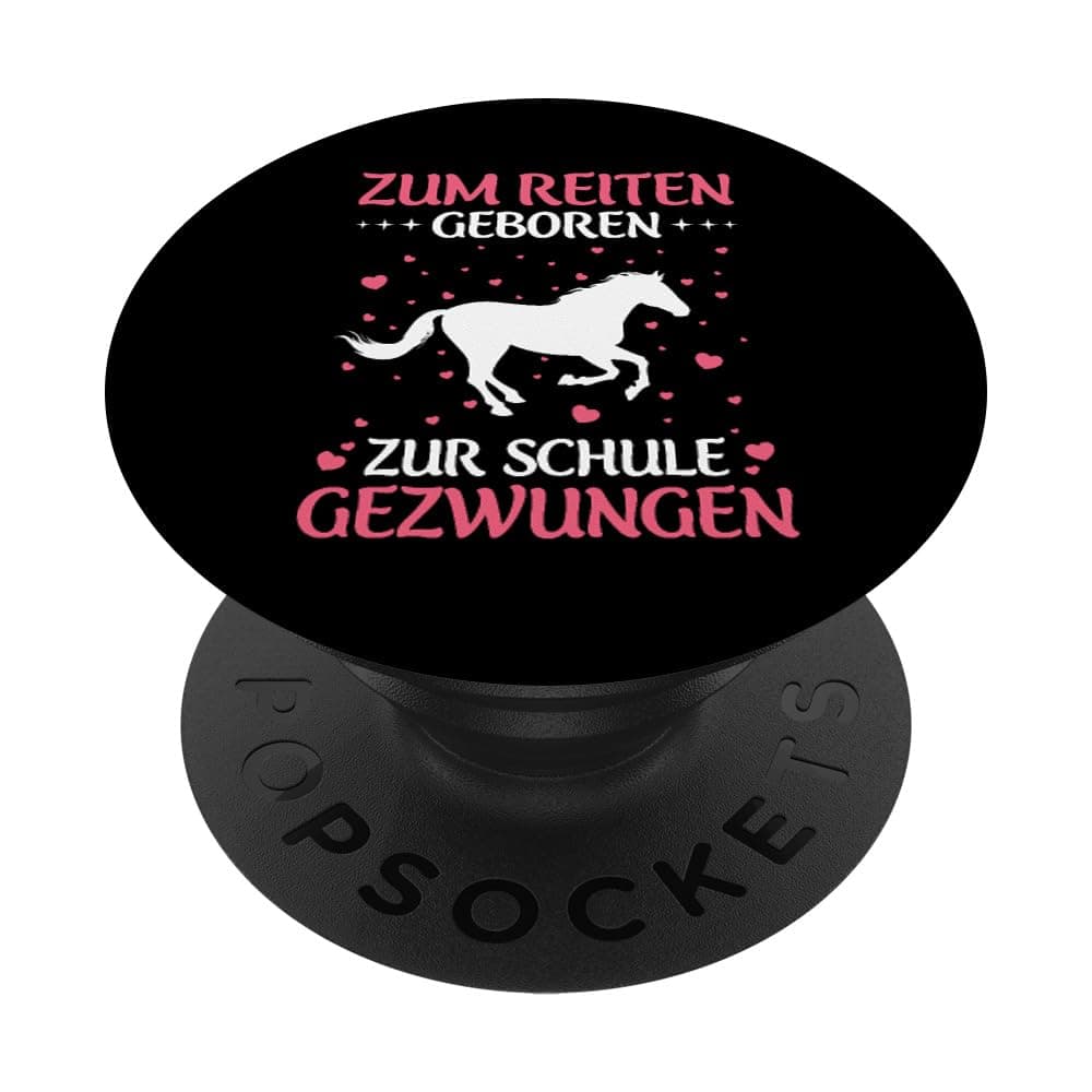 PopSockets Zum Reiten Geboren Zur Schule Gezwungen Pferde Reiter Spruch PopSockets mit austauschbarem PopGrip