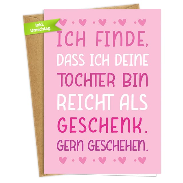 WenmthG Geschenke für Papa&Mama, Geburtstagskarte mit Umschlag - Geschenk Papa Mama Geburtstag, Vatertag, Jubiläum - Geschenk für Papa Mama von Tochter - Geburtstagsgeschenk für Papa&Mama Ich finde, dass Ich deine Tochter bin reicht als Geschenk gern Gesc