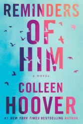 Reminders of Him: A Novel Angebot bei HelloDeals