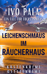 Ein Fall für Fuchs & Haas: Leichenschmaus im Räucherhaus - Küstenkrimi - Ostseekrimi Angebot bei HelloDeals