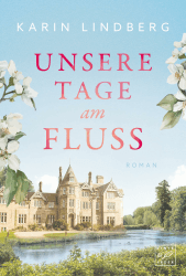 Unsere Tage am Fluss (Zwischen Liebe und Erinnerung) Angebot bei HelloDeals