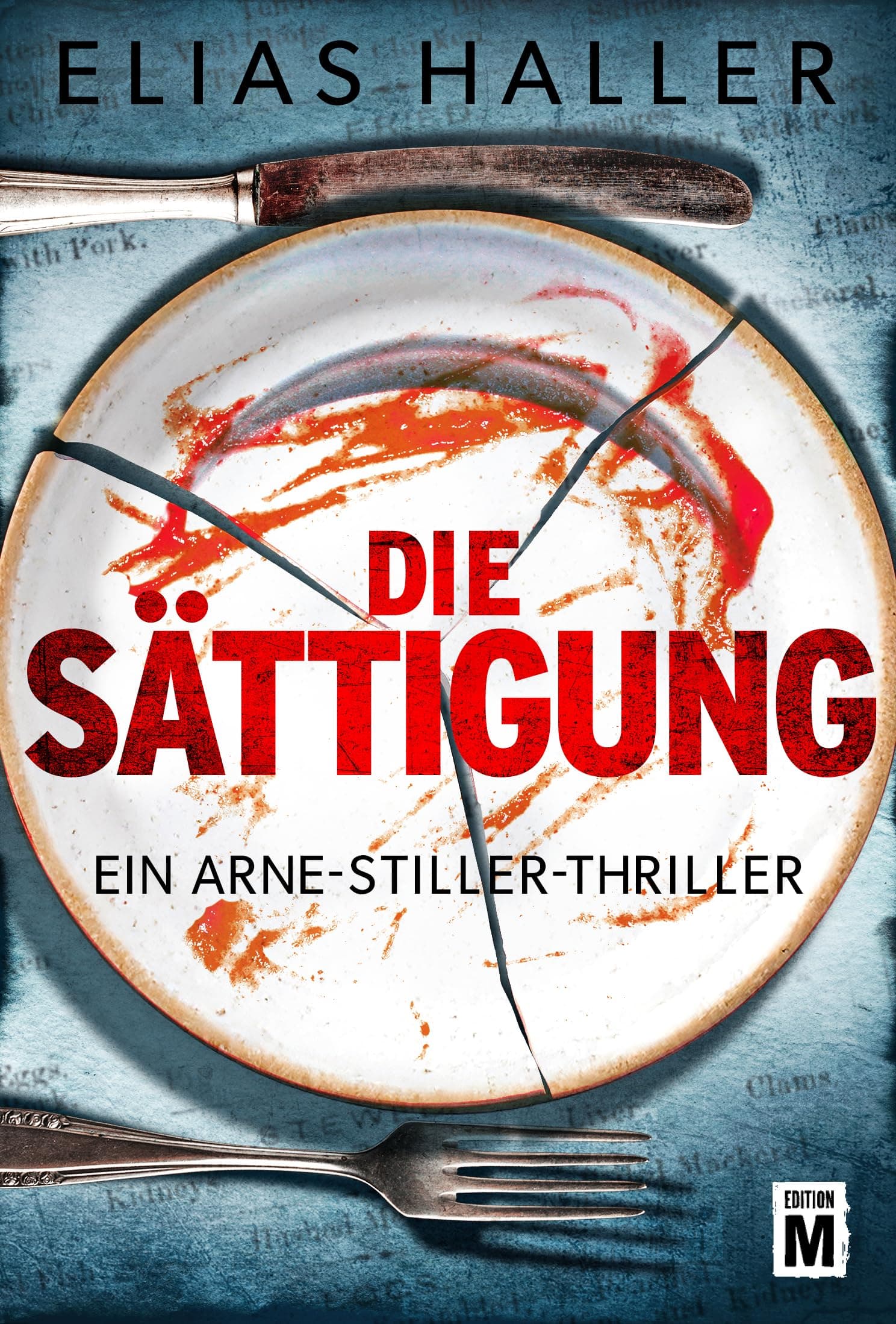 Die Sättigung (Ein Arne-Stiller-Thriller)