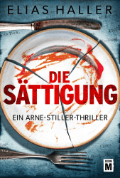 Die Sättigung (Ein Arne-Stiller-Thriller) Angebot bei HelloDeals