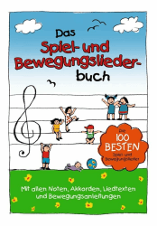 Das Spiel- und Bewegungsliederbuch: Die 100 besten Spiel- und Bewegungslieder Angebot bei HelloDeals