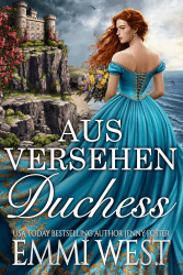 Aus Versehen Duchess: Historischer Liebesroman Angebot bei HelloDeals