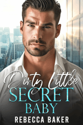 Dirty Little Secret, Baby: Das geheime Baby des Milliardärs (Baby Confessions 4) Angebot bei HelloDeals