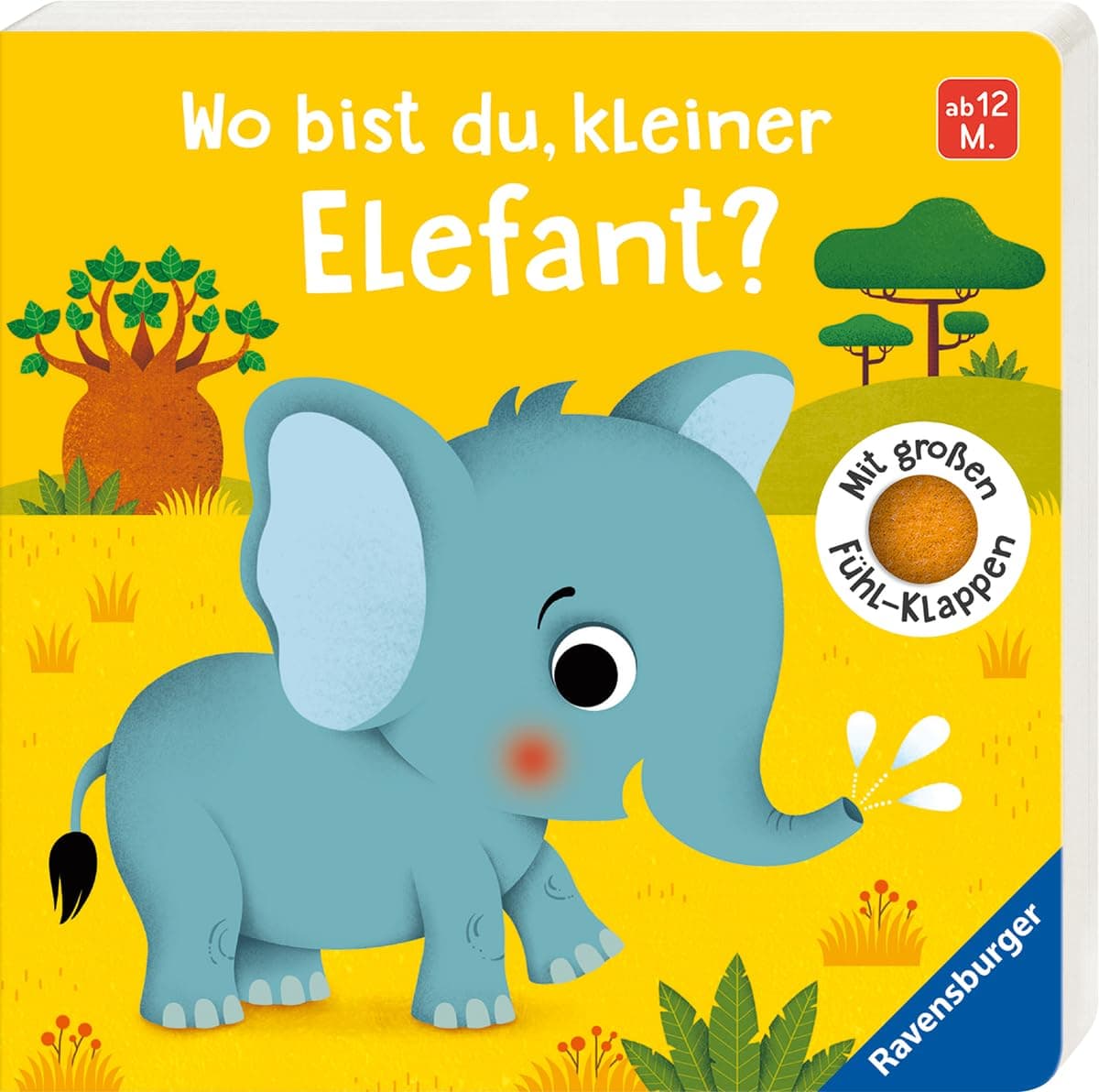 Wo bist du, kleiner Elefant? Mit großen Fühl-Klappen - Spielbuch mit Stoff-Klappen, Kinderbuch ab 12 Monaten: Mit großen Fühl-Klappen Angebot bei HelloDeals