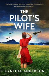 The Pilot's Wife: A BRAND-NEW breathtakingly beautiful WWII historical romance based on true events, perfect for 2025! (English Edition) Angebot bei HelloDeals