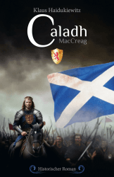 Caladh: Historischer Roman