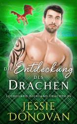 Die Entdeckung des Drachen (Lochguard Highland Drachen 6) Angebot bei HelloDeals
