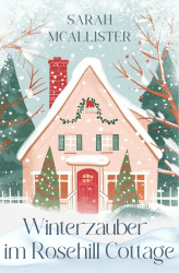 Winterzauber im Rosehill Cottage Angebot bei HelloDeals