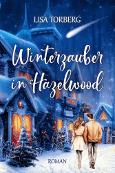 Winterzauber in Hazelwood (Hazelwood Small-Town-Romance 1) Angebot bei HelloDeals