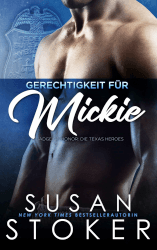 Gerechtigkeit für Mickie (Badge of Honor: Die Texas Heroes 2) Angebot bei HelloDeals