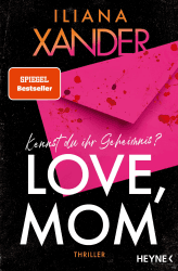 Love, Mom: Thriller - Kennst du ihr Geheimnis? Angebot bei HelloDeals