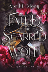 Fated to the Scarred Wolf (Die Gejagten Omegas 5) Angebot bei HelloDeals