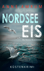 Nordsee Eis - Die Küstenkommissare: Küstenkrimi Nordseekrimi (Die Nordsee-Kommissare 31) Angebot bei HelloDeals