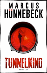 Tunnelkind: Thriller (Till Buchinger 13) Angebot bei HelloDeals
