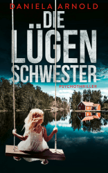 Die Lügenschwester: Psychothriller Angebot bei HelloDeals