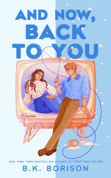 And Now, Back to You: The BRAND-NEW cosy, nostalgic, opposites-attract romance from the bestselling author of FIRST-TIME CALLER and GOOD SPIRITS! (English Edition) Angebot bei HelloDeals