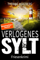 Verlogenes Sylt: Küstenkrimi - Nordseekrimi (Hannah Lambert ermittelt - Friesenkrimi-Reihe 14) Angebot bei HelloDeals