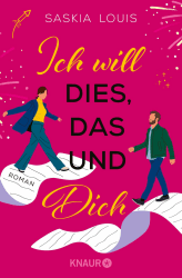 Ich will dies, das und dich: Roman Angebot bei HelloDeals