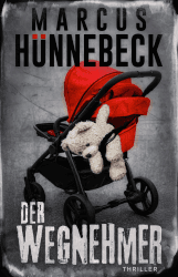 Der Wegnehmer: Thriller (Drosten und Sommer) Angebot bei HelloDeals