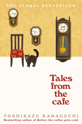 Tales from the Cafe: The cosy Japanese bestseller, book 2 in the Before the Coffee Gets Cold series (Before the Coffee Gets Cold, 2) Angebot bei HelloDeals
