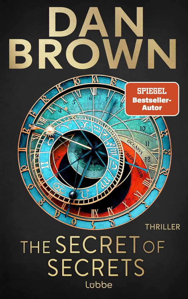 The Secret of Secrets: Deutsche Ausgabe. Zwischen Leben und Tod – Das letzte Geheimnis der Menschheit. Thriller (Robert Langdon 6)
