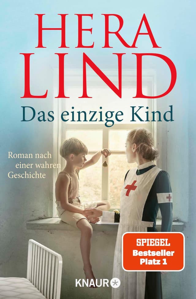 Das einzige Kind: Roman nach einer wahren Geschichte | Ein Tatsachenroman der Nr.-1-Spiegel-Bestseller-Autorin | Das herzergreifende Schicksal eines kleinen Kriegswaisen