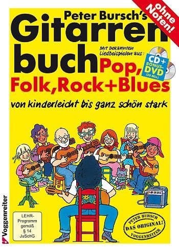 Voggenreiter Verlag Peter Burschs Gitarrenbuch inklusive CD und Bonus-DVD: Das erfolgreichste Handbuch zum Thema Gitarrenspiel Noten von Peter Boy