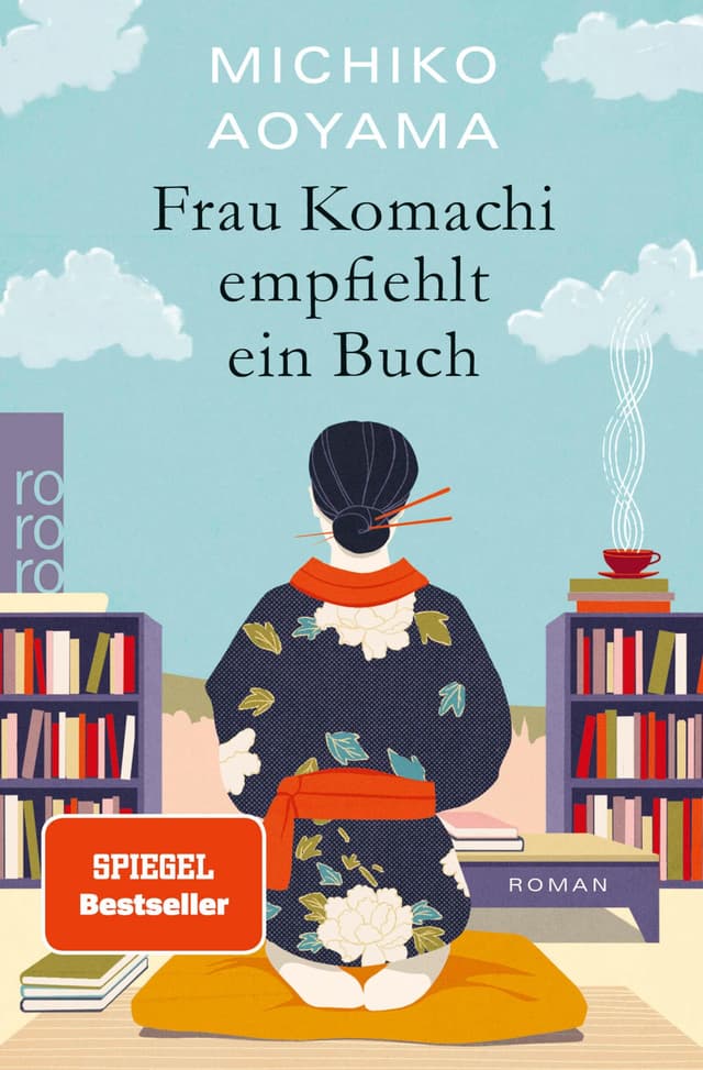 Frau Komachi empfiehlt ein Buch: Der weltweite Bestseller aus Japan