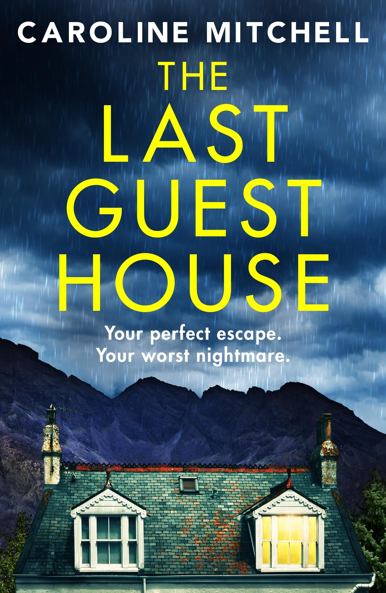 The Last Guest House: An absolutely unputdownable and chilling BRAND NEW thriller (English Edition)