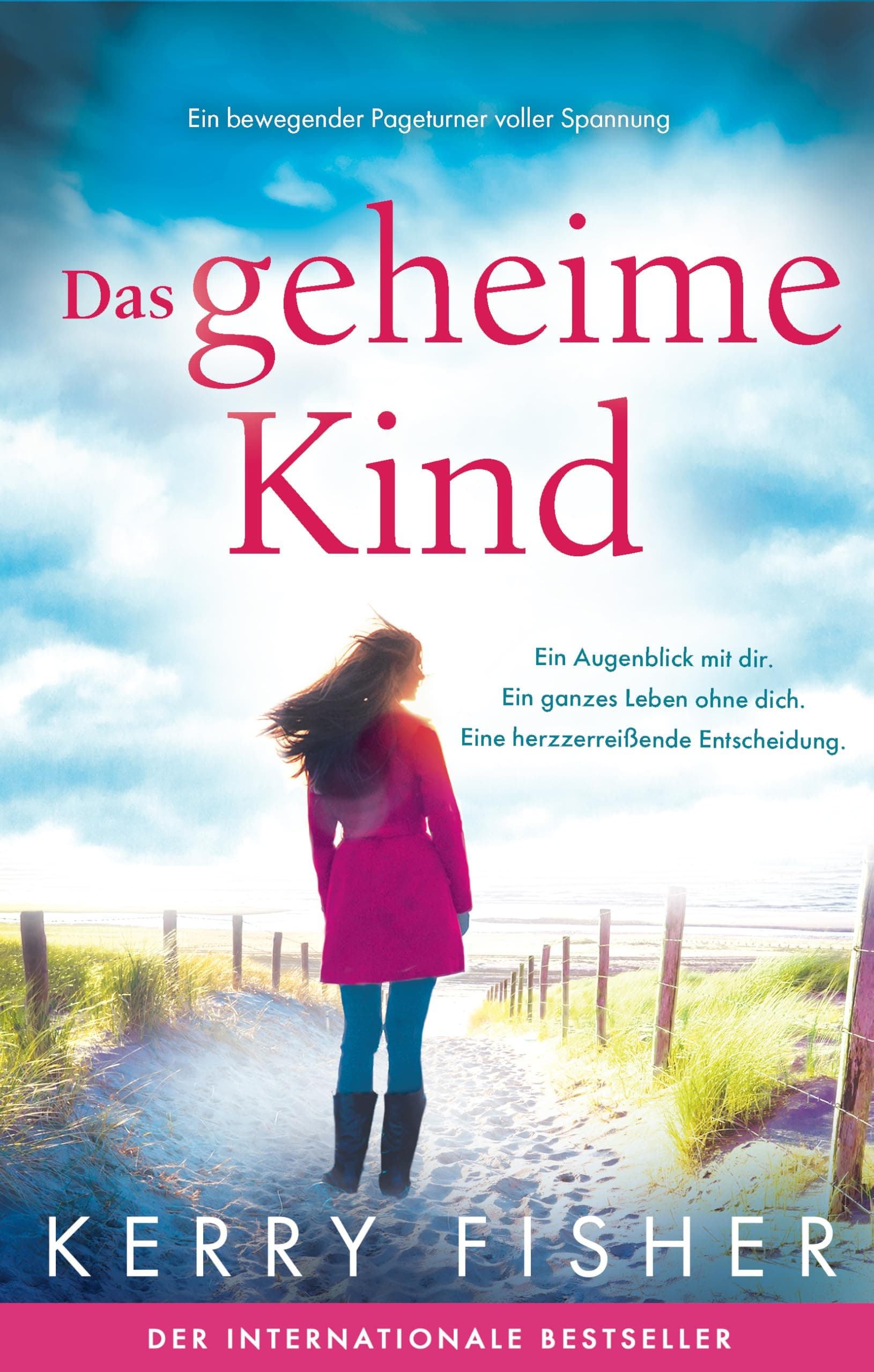 Das geheime Kind: Ein bewegender Pageturner voller Spannung