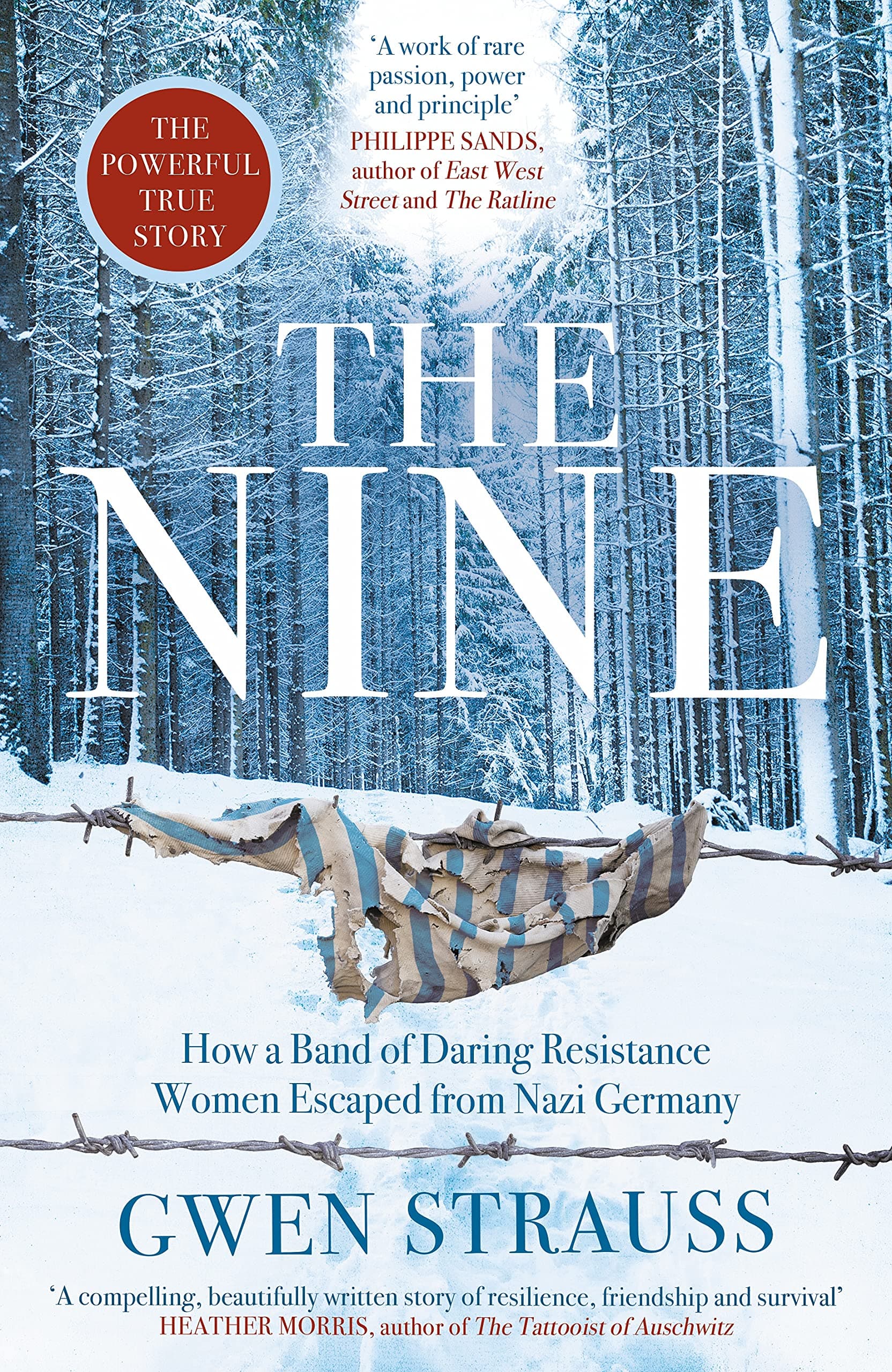 The Nine: How a Band of Daring Resistance Women Escaped from Nazi Germany - The Powerful True Story (English Edition)