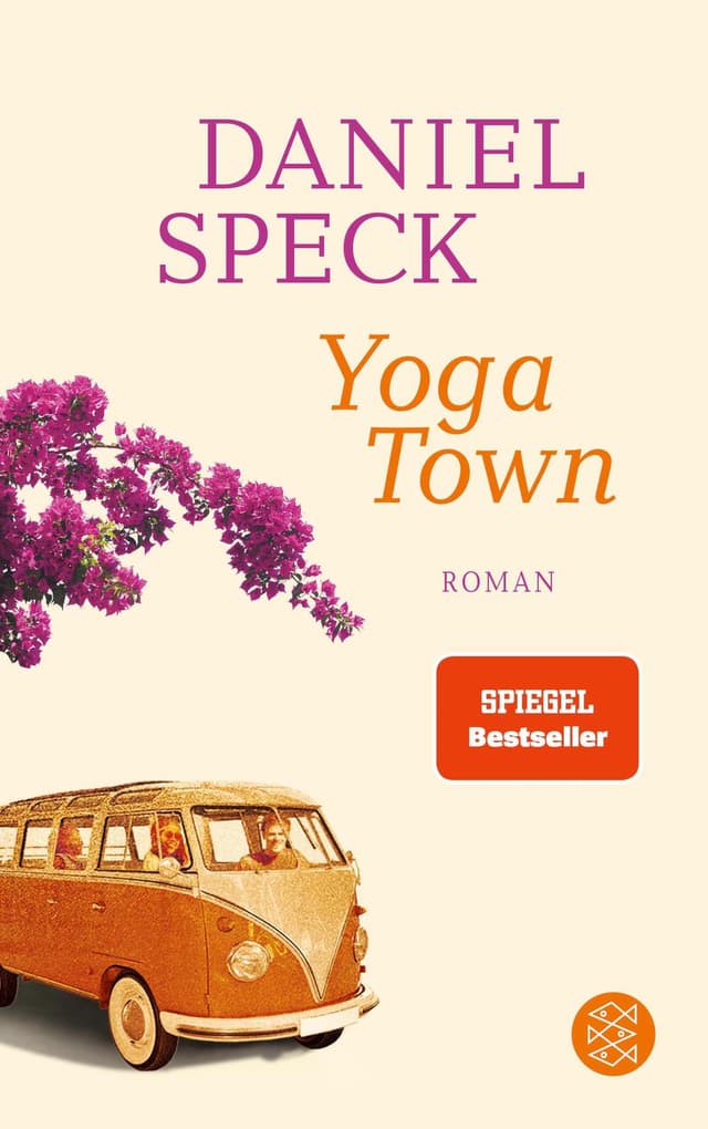 Yoga Town: Roman | Ein Familiengeheimnis und die Reise zur Wahrheit. Im hochwertigen Paperback mit Klappen.