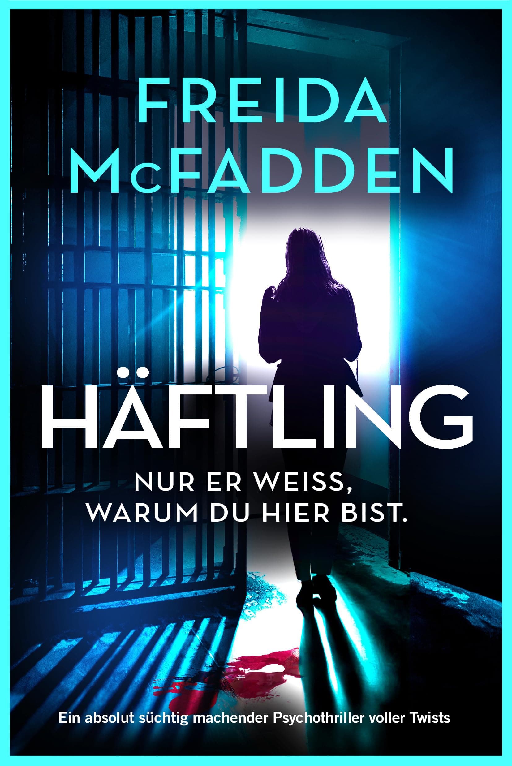 Häftling: Ein absolut süchtig machender Psychothriller voller Twists Angebot bei HelloDeals