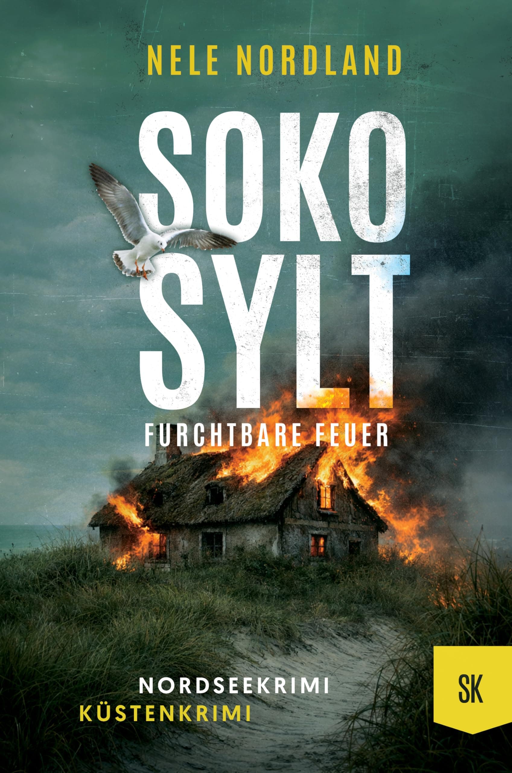 SOKO SYLT - Furchtbare Feuer: Nordseekrimi Küstenkrimi (Berger & Claasen ermitteln 13) (SYLT KRIMI) Angebot bei HelloDeals